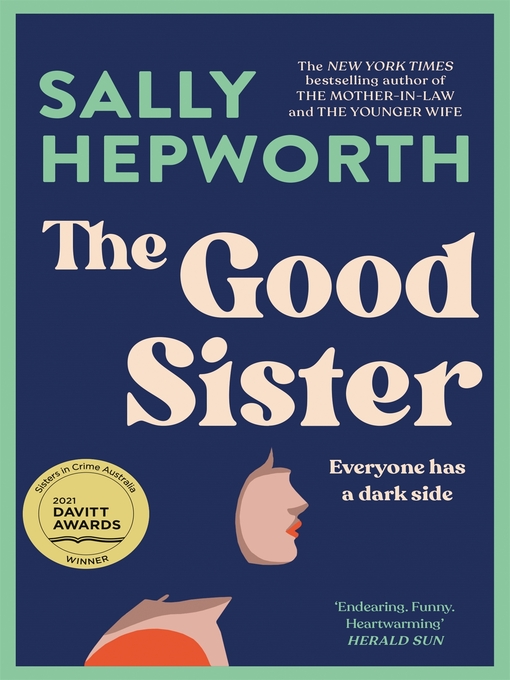 Title details for The Good Sister by Sally Hepworth - Available